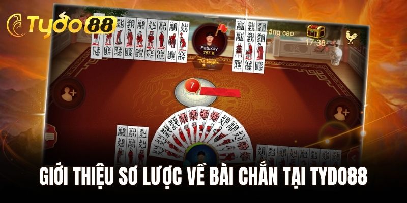 Giới thiệu sơ lược về bài chắn tại Tydo88