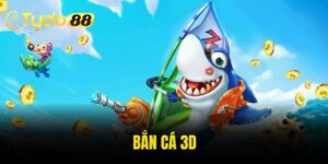 Bắn cá 3d