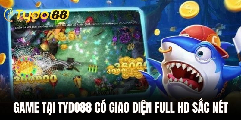 Game tại Tydo88 có giao diện full HD sắc nét