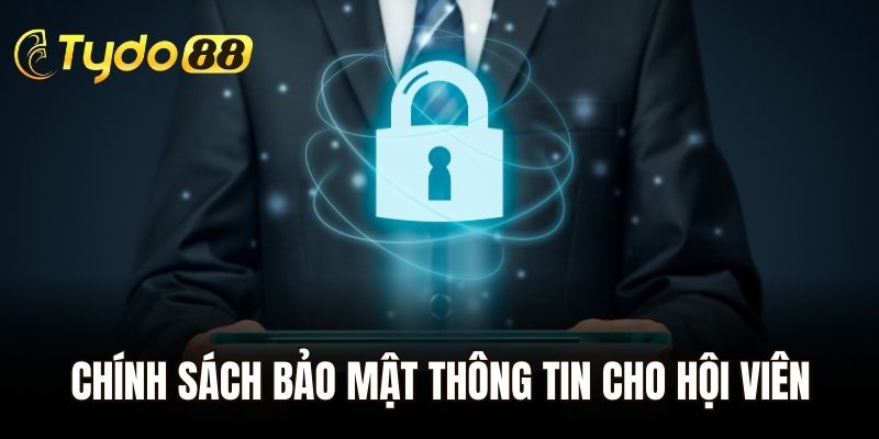 Chính sách bảo mật thông tin cho hội viên cá cược