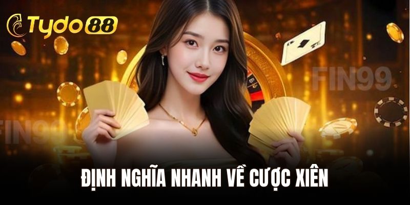 Định nghĩa nhanh về cược xiên