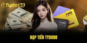 nạp tiền Tydo88