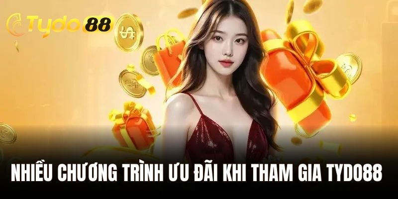 Nhận thưởng với nhiều chương trình ưu đãi khi tham gia Tydo88
