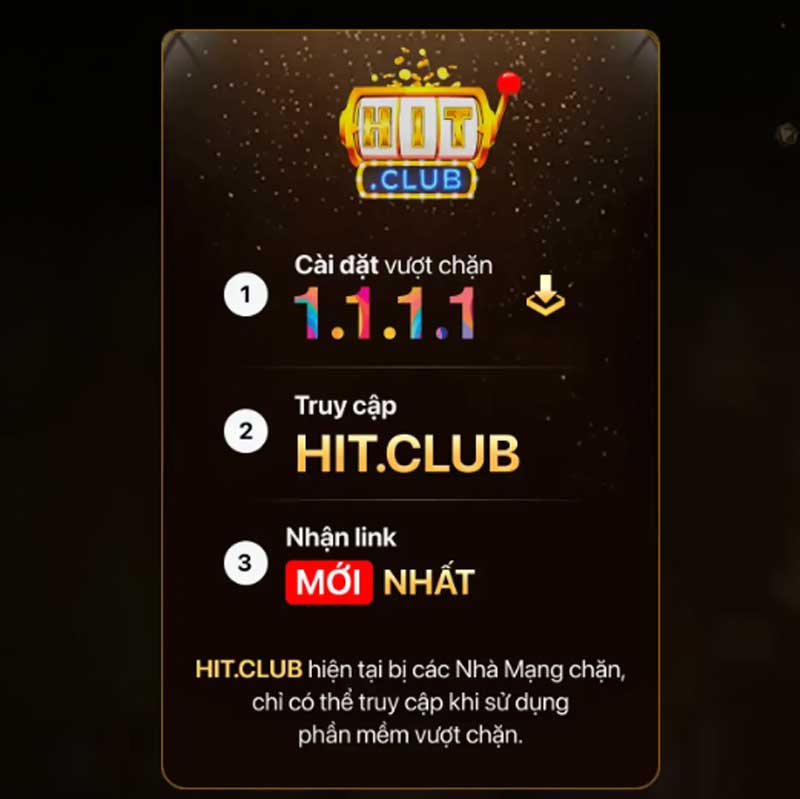 Hitclub liên tục bị réo tên trong tin đồn: Cơ chế Black PR vận hành ra sao? 3 Để vào link Hitclub an toàn, các bạn tải app 1.1.1.1 và gõ hitclub